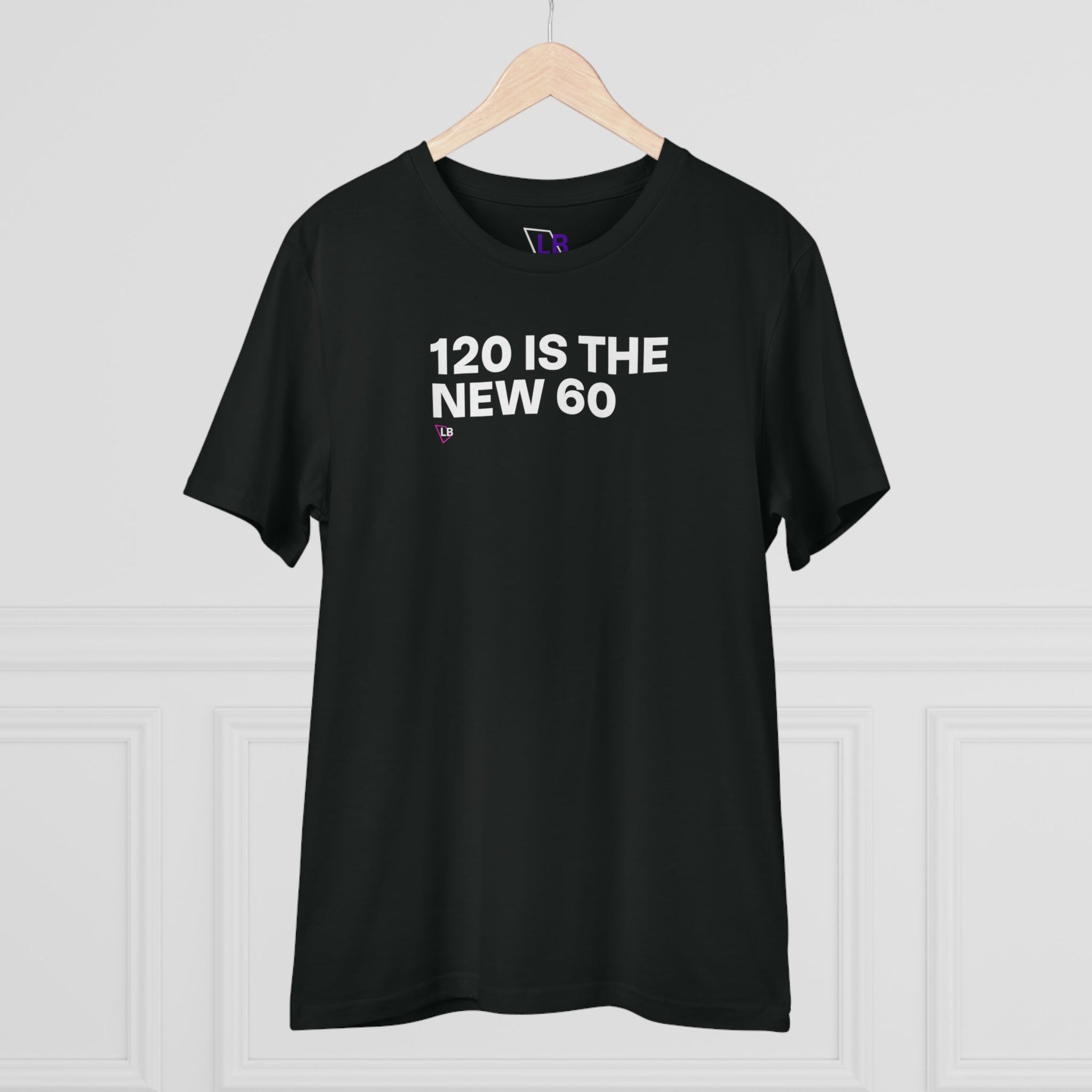 120 is the new 60 T-Shirt - Longevity Box