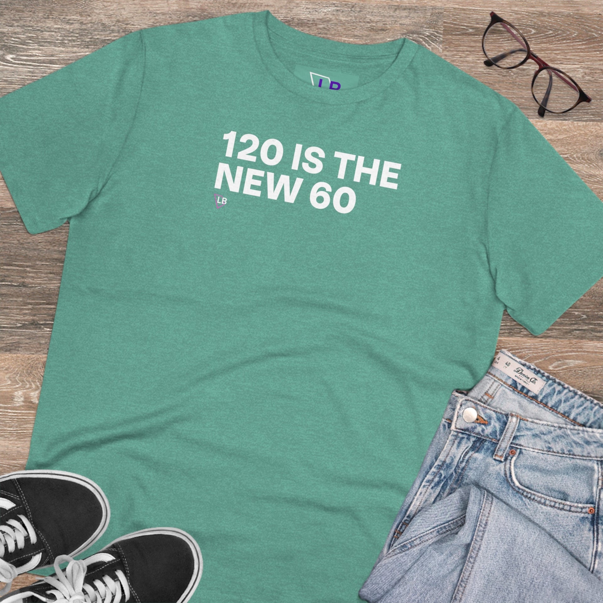 120 is the new 60 T-Shirt - Longevity Box