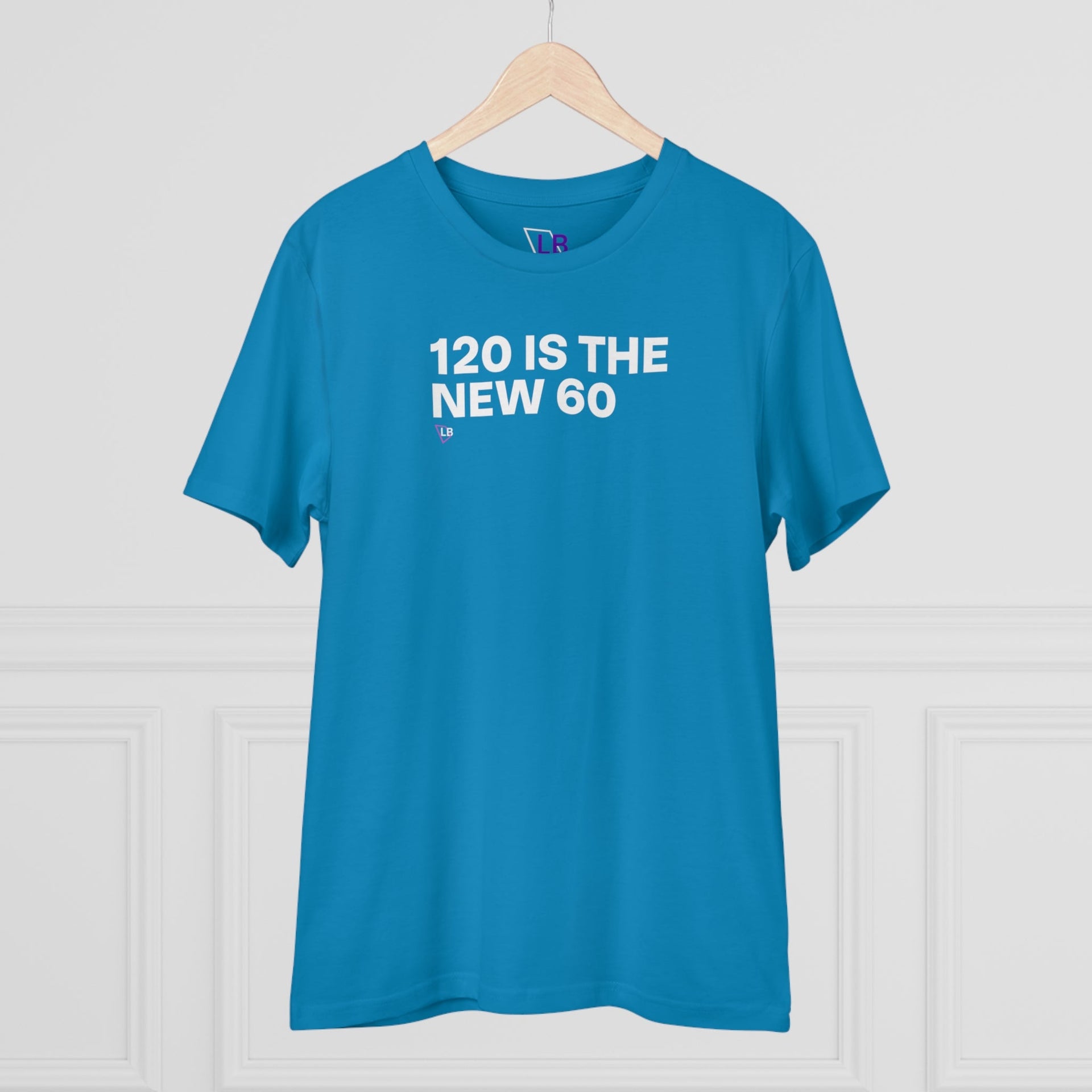 120 is the new 60 T-Shirt - Longevity Box