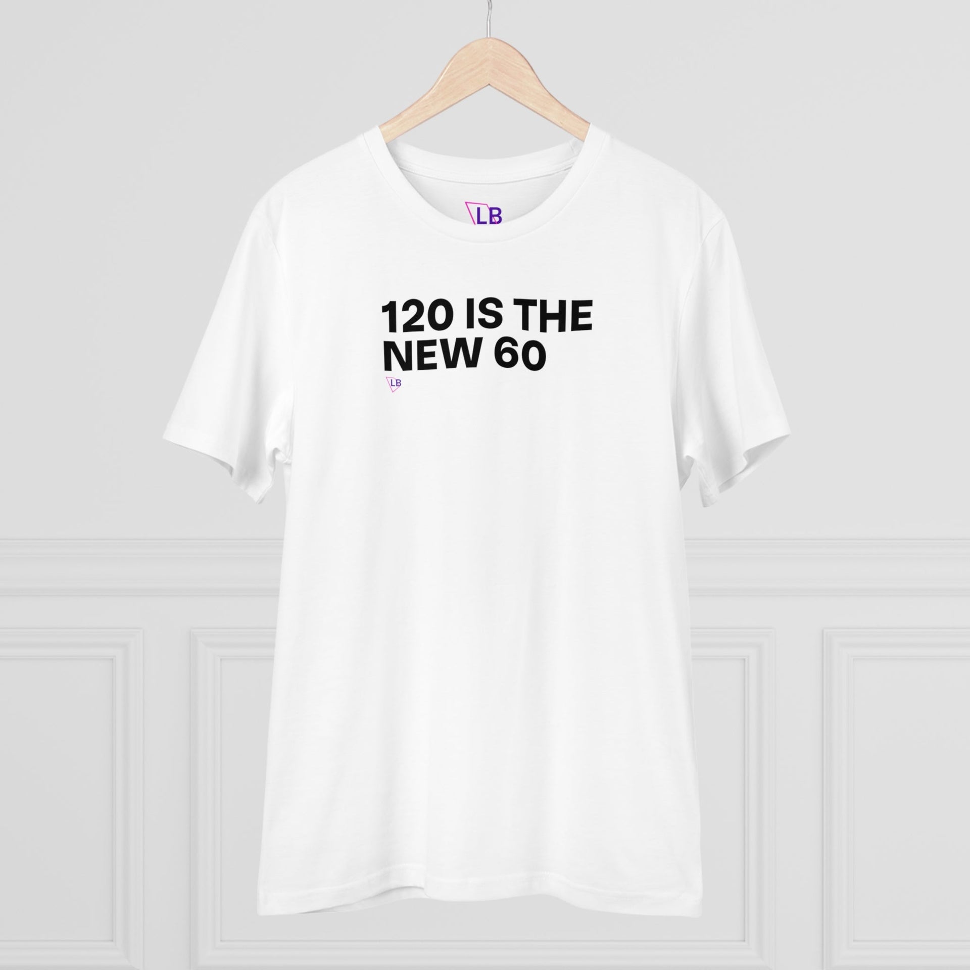 120 is the new 60 T-Shirt - Longevity Box