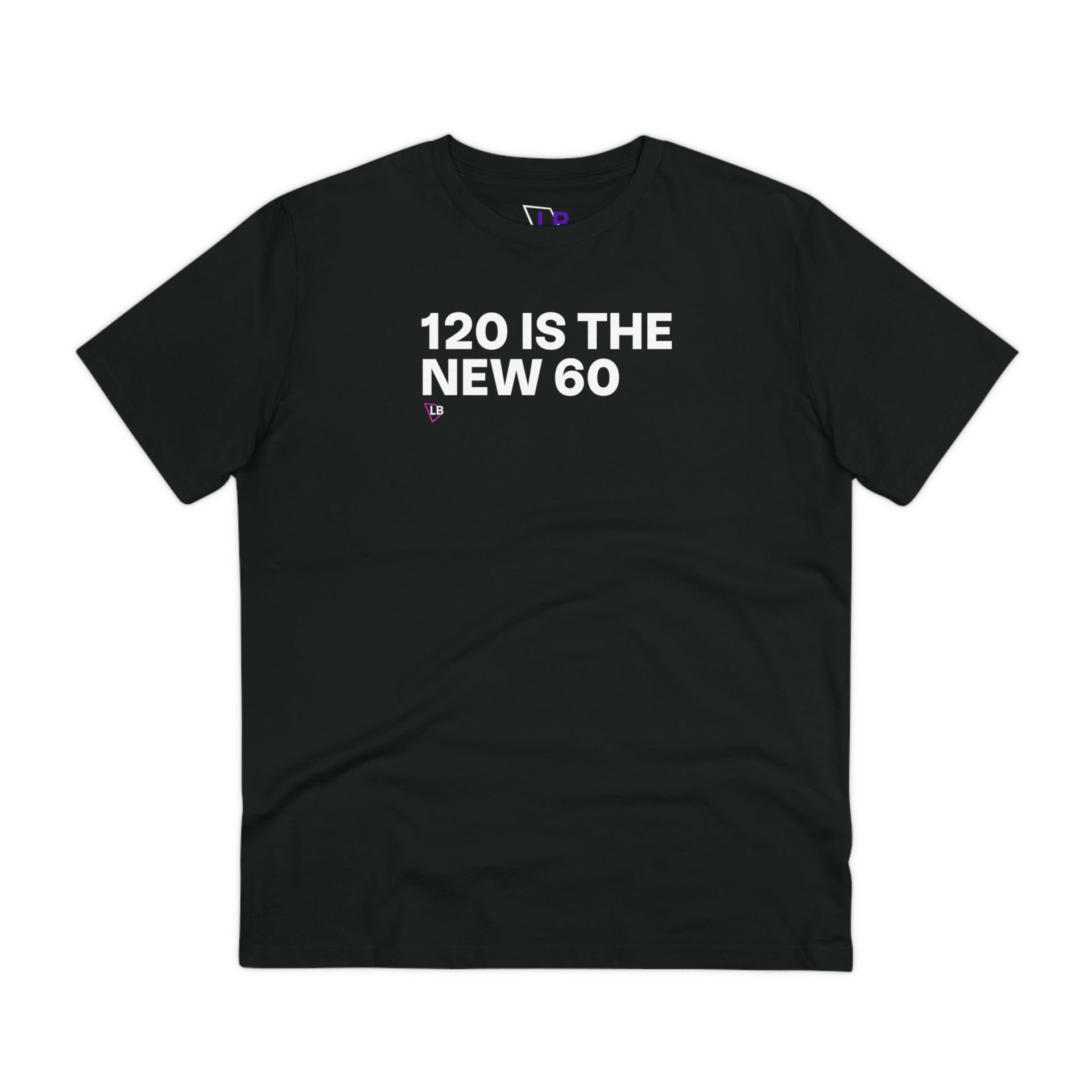 120 is the new 60 T-Shirt - Longevity Box