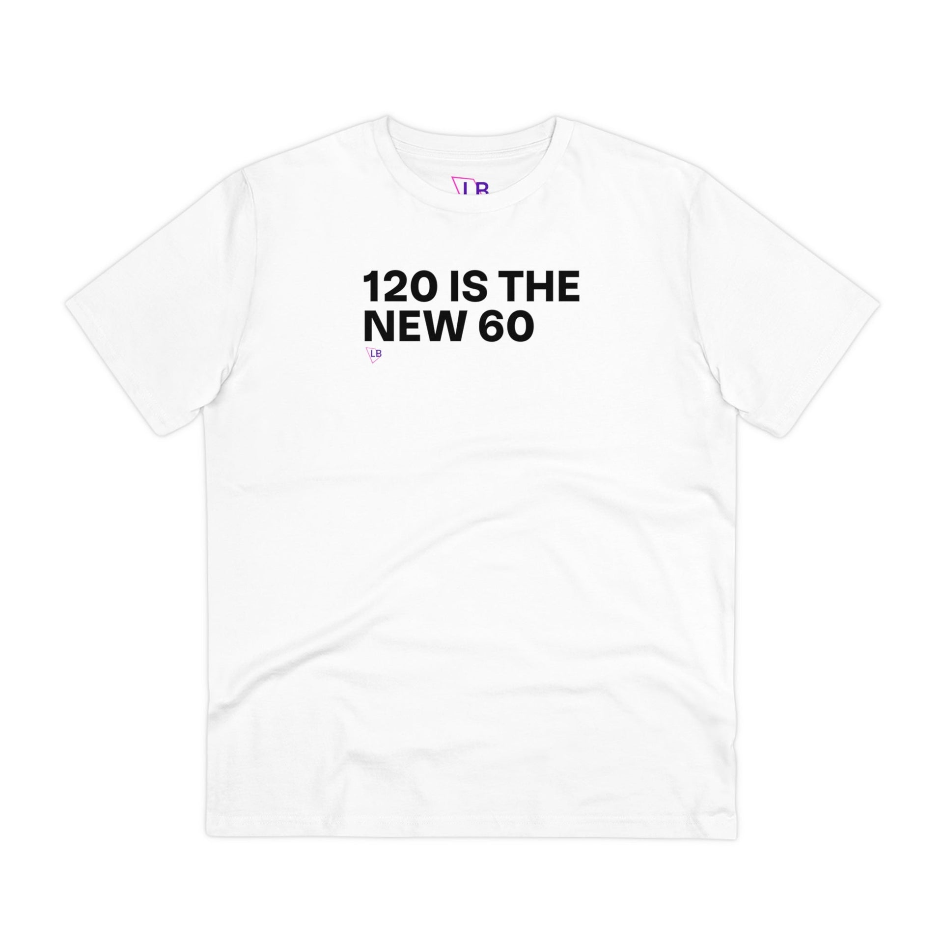 120 is the new 60 T-Shirt - Longevity Box