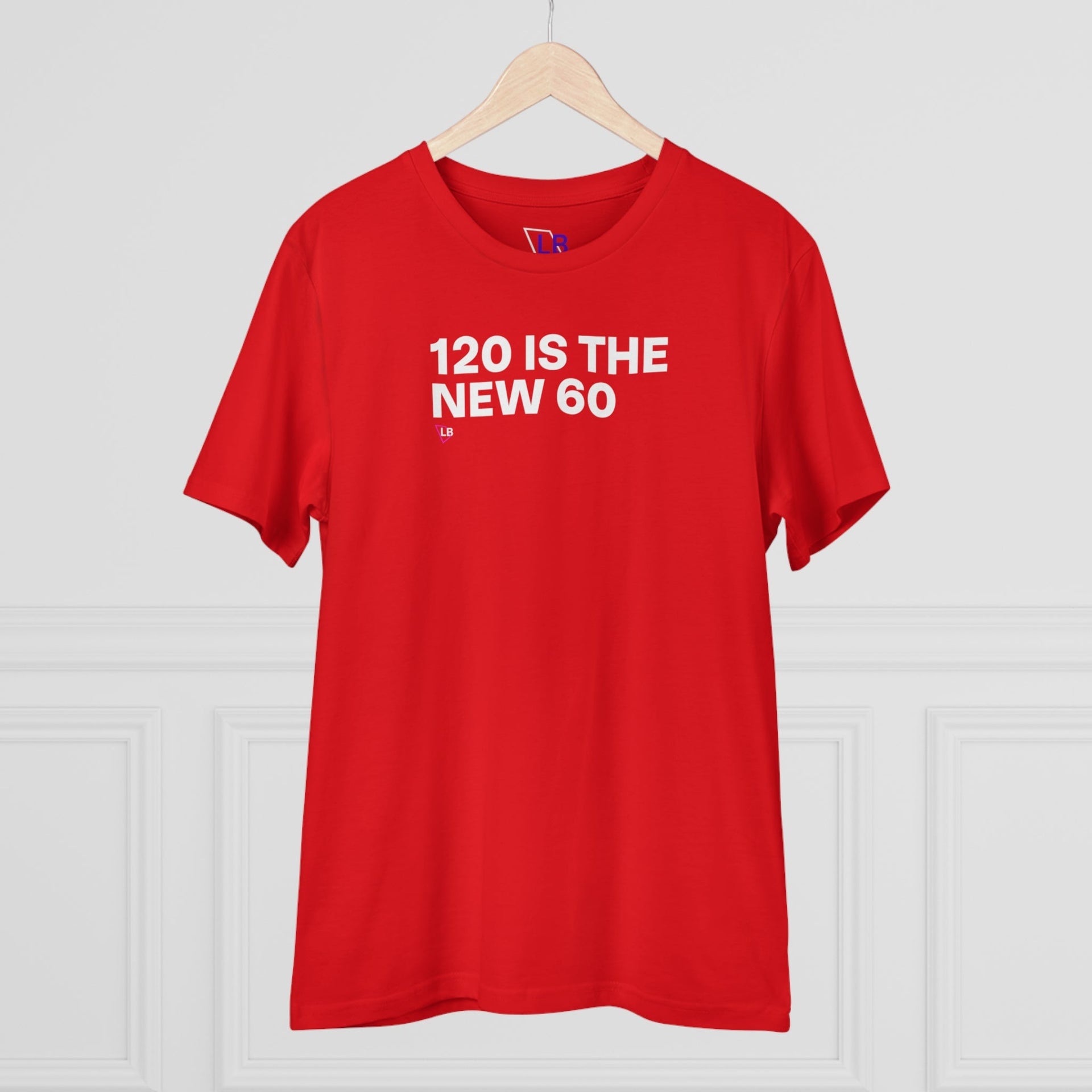120 is the new 60 T-Shirt - Longevity Box