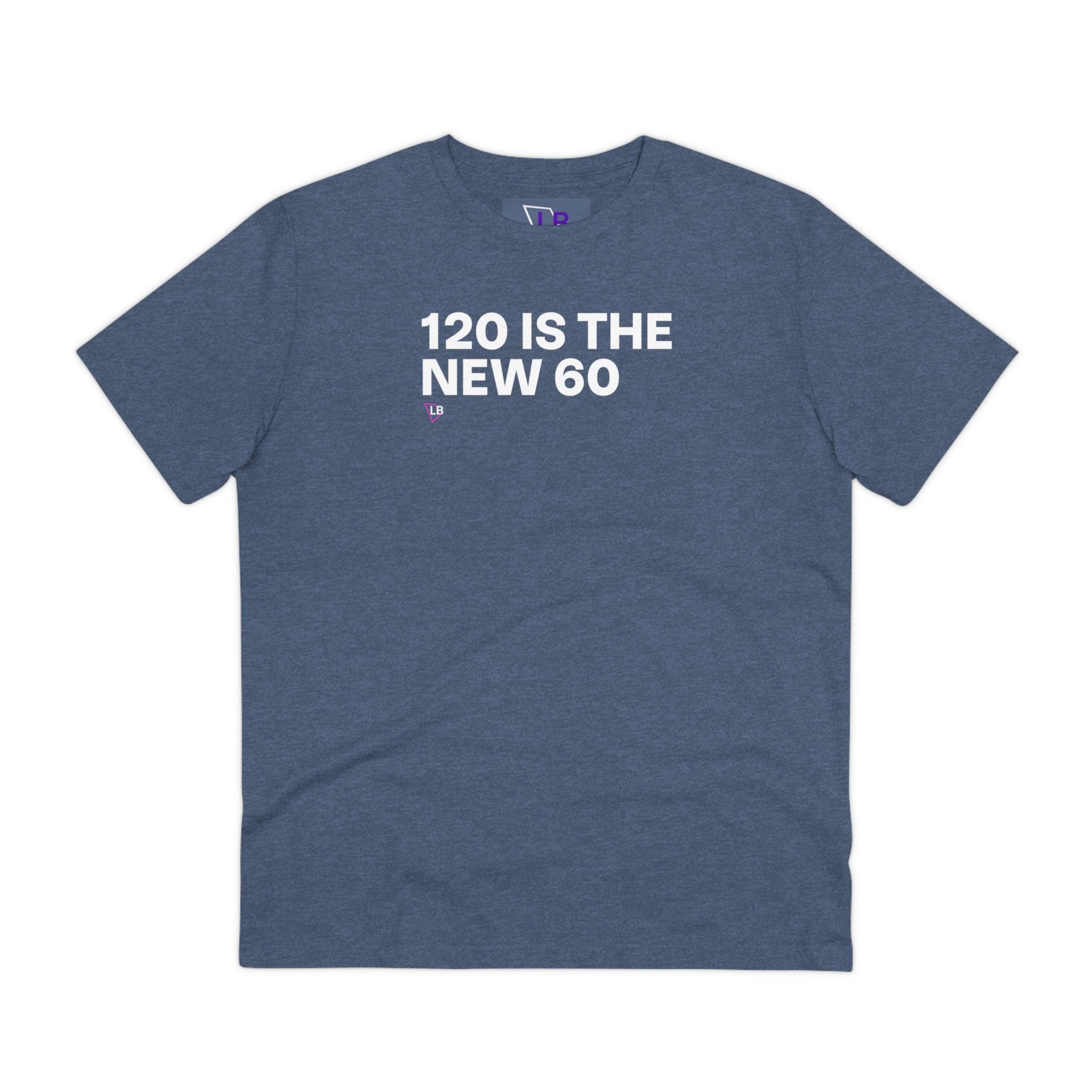120 is the new 60 T-Shirt - Longevity Box
