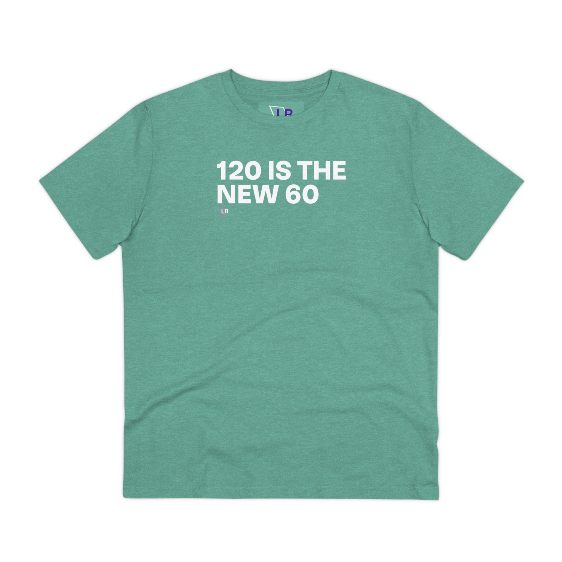 120 is the new 60 T-Shirt - Longevity Box