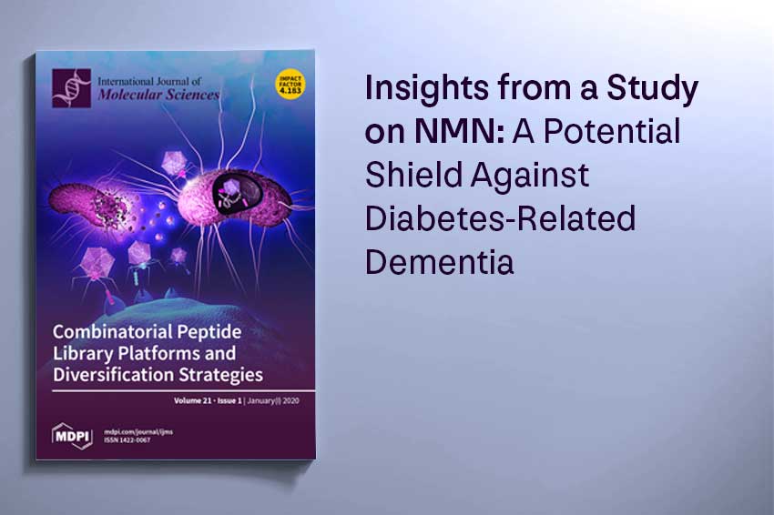 Insights from a Study on NMN: A Potential Shield Against Diabetes-Related Dementia - Longevity Box