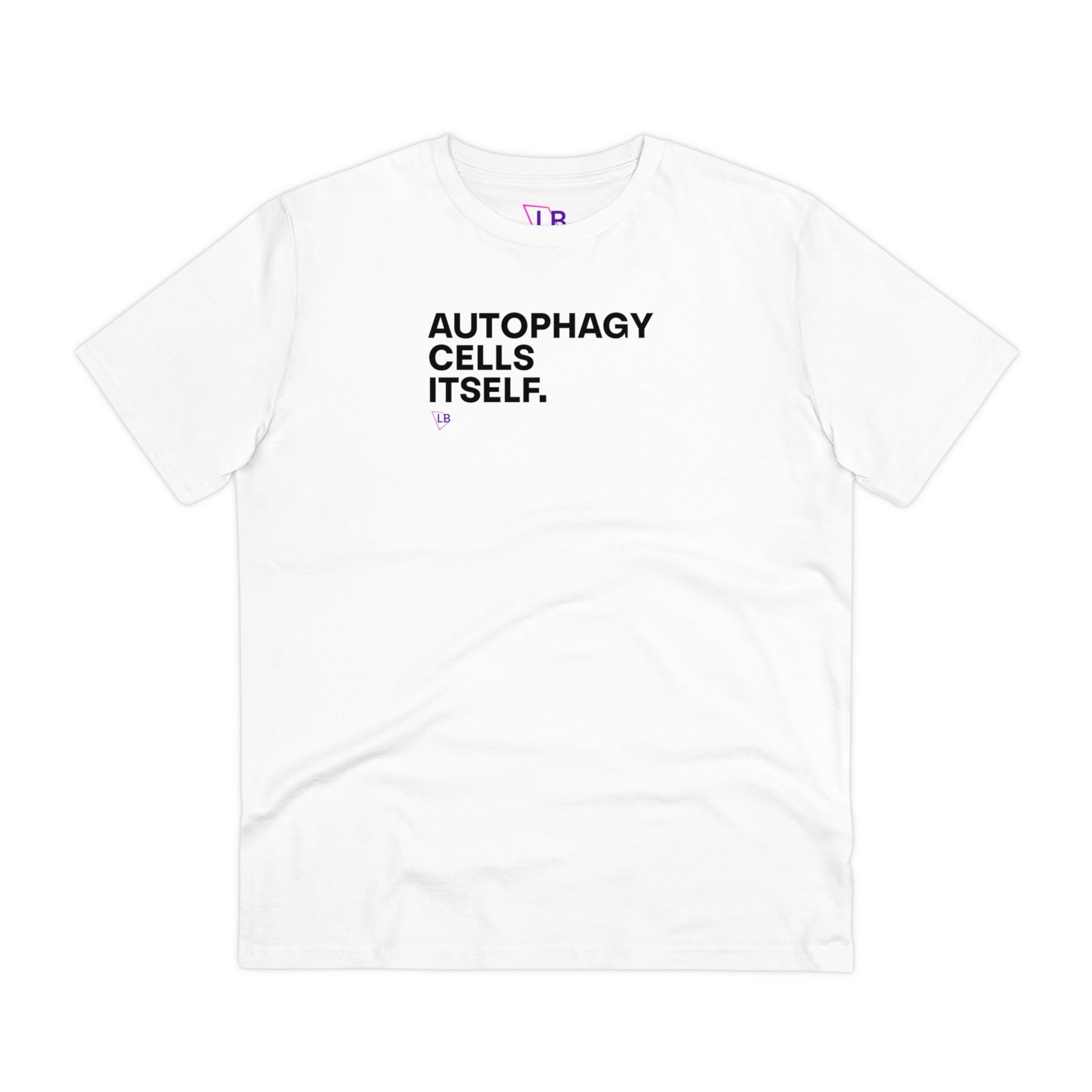 Autophagy Cells Itself T-Shirt - Longevity Box